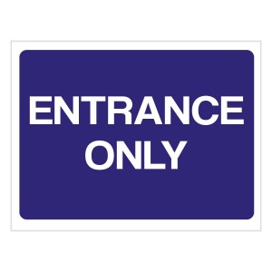 Entrance Only